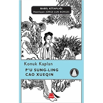 Konuk Kaplan P'u Sung-Ling - Cao Xueqin