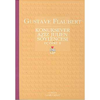 Konuksever Aziz Julien Söylencesi Gustave Flaubert