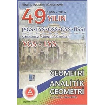 Konularına Göre Düzenlenmiş 50 Yılın Ygs-Lys Geometri Analitik Geometri Soruları Ve Ayrıntılı Çözümleri Oğuz Gümüş