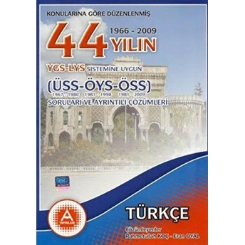 Konularına Göre Düzenlenmiş 50 Yılın Ygs-Lys Türkçe Soruları Ve Ayrıntılı Çözümleri Hüseyin Kılıç