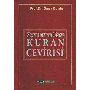 Konularına Göre Kuran Çevirisi Ömer Dumlu