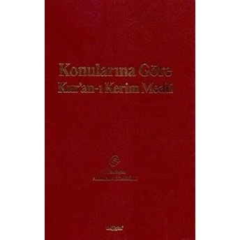 Konularına Göre Kur'an-I Kerim Meali