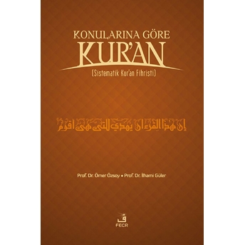 Konularına Göre Kur'an (Sistematik Kur'an Fihristi) Büyük Boy Ilhami Güler