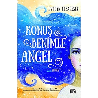 Konuş Benimle Angel Evelyn Elsaesser Valarino