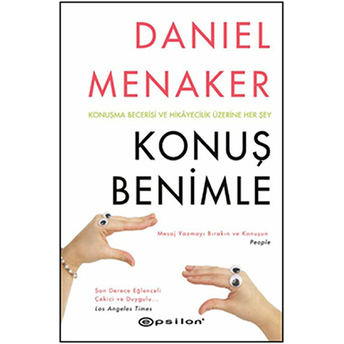 Konuş Benimle Konuşma Becerisi Ve Hikayecilik Üzerine Her Şey Daniel Menaker