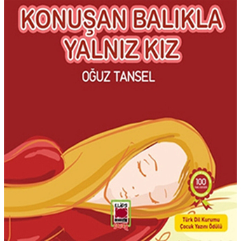 Konuşan Balıkla Yalnız Kız Oğuz Tansel