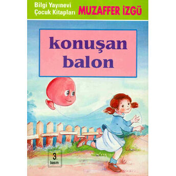 Konuşan Balon Muzaffer Izgü