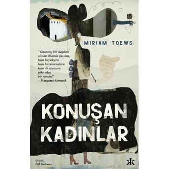 Konuşan Kadınlar Miriam Toews