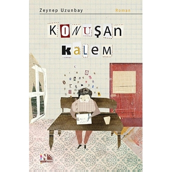 Konuşan Kalem Zeynep Uzunbay