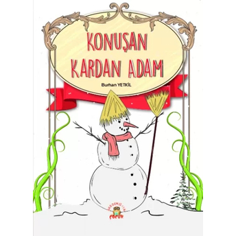 Konuşan Kardan Adam Burhan Yetkil