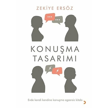 Konuşma Tasarımı - Evde Kendi Kendine Konuşma Egzersiz Kitabı - Zekiye Ersöz