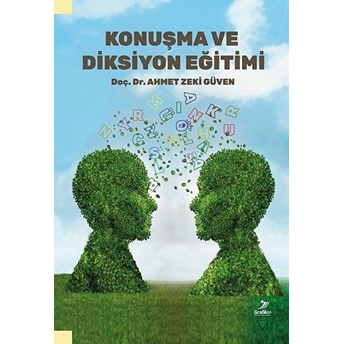 Konuşma Ve Diksiyon Eğitimi Ahmet Zeki Güven