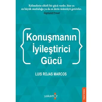 Konuşmanın Iyileştirci Gücü Luis Rojas Marcos