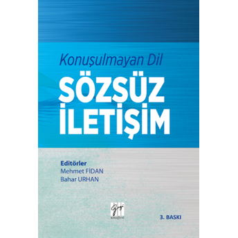 Konuşulmayan Dil Sözsüz Iletişim Mehmet Fidan