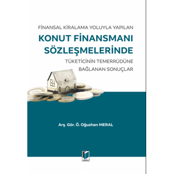 Konut Finansmanı Sözleşmelerinde Ö.oğuzhan Meral