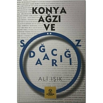 Konya Ağzı Ve Söz Dağarcığı Ali Işık