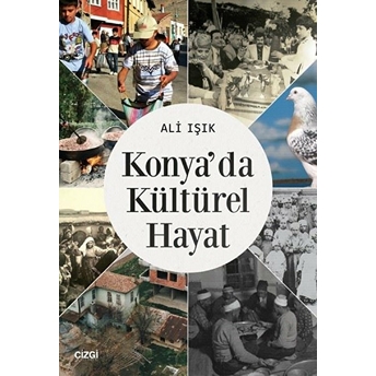 Konya'da Kültürel Hayat Ali Işık