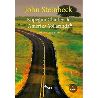 Köpeğim Charley Ile Amerika Yollarında John Steinbeck