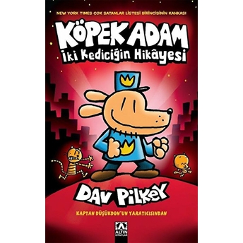 Köpek Adam 3 Iki Kediciğin Hikayesi Dav Pilkey