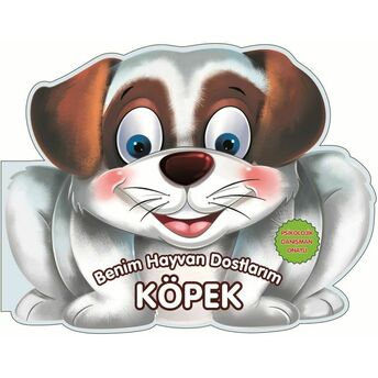 Köpek - Benim Hayvan Dostlarım (Ciltli) Kolektif