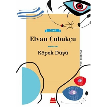 Köpek Düşü Elvan Çubukçu