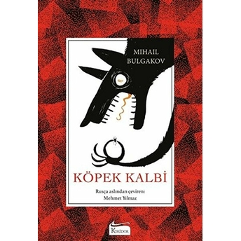 Köpek Kalbi (Bez Ciltli) Mihail Afanasyeviç Bulgakov