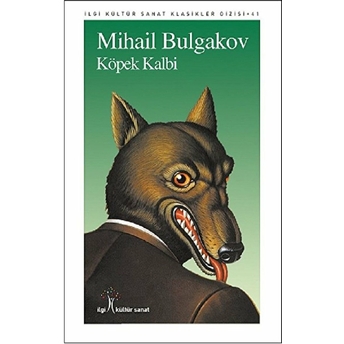 Köpek Kalbi Mihail Afansyeviç Bulgakov