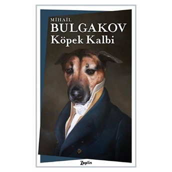 Köpek Kalbi - Mihail Bulgakov