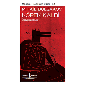 Köpek Kalbi - Modern Klasikler Dizisi (Şömizli) Mihail Bulgakov