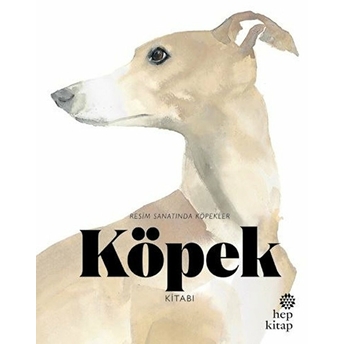 Köpek Kitabı - Resim Sanatında Köpekler Kendra Wilson