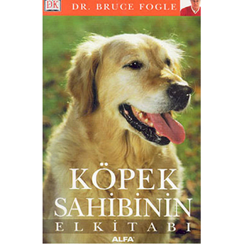 Köpek Sahibinin El Kitabı (Ciltli) - Bruce Fogle