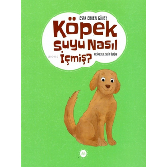 Köpek Suyu Nasıl Içmiş ? Esra Erken Güney