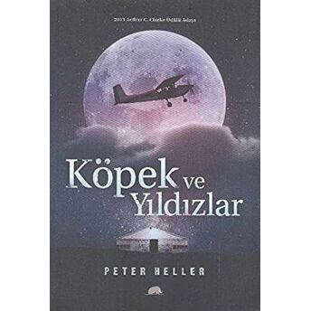 Köpek Ve Yıldızlar-Peter Heller