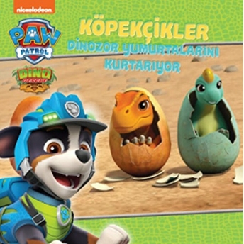 Köpekçikler Dinozor Yumurtalarını Kurtarıyor - Paw Patrol Kolektıf