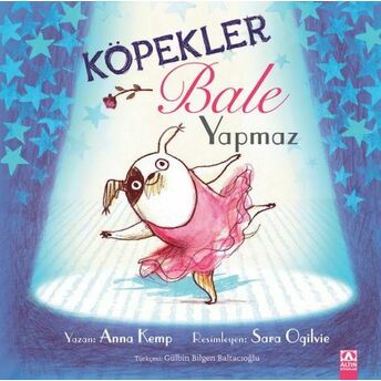 Köpekler Bale Yapmaz Anna Kemp