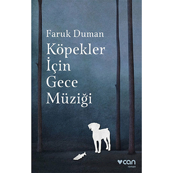 Köpekler Için Gece Müziği Faruk Duman