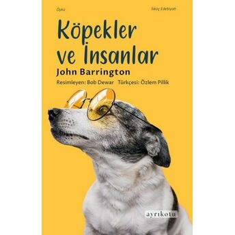 Köpekler Ve Insanlar John Barrington