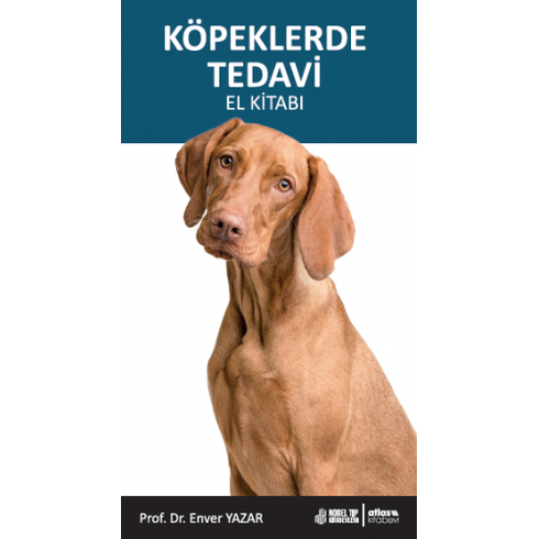 Köpeklerde Tedavi El Kitabı - Enver Yazar