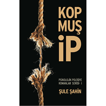 Kopmuş Ip Şule Şahin