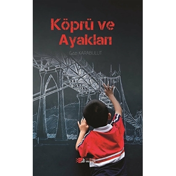 Köprü Ve Ayakları