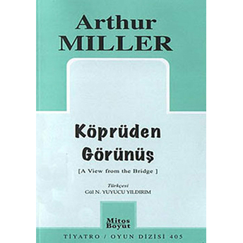 Köprüden Görünüş Arthur Miller