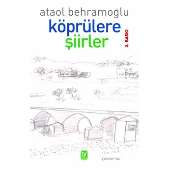 Köprülere Şiirler Ataol Behramoğlu