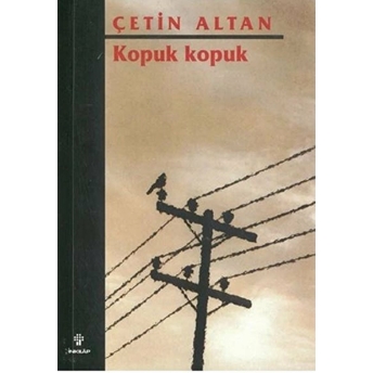 Kopuk Kopuk Çetin Altan