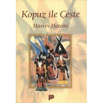 Kopuz Ile Çeşte Hüsrev Hatemi