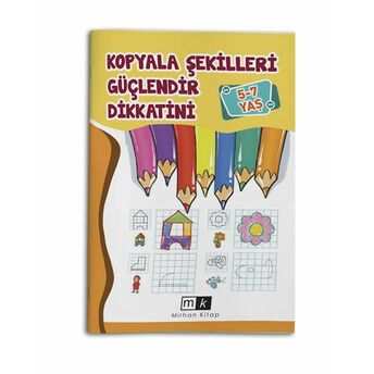 Kopyala Şekilleri Güçlendir Dikkatini 5-7 Yaş Mahmut Yılmaz