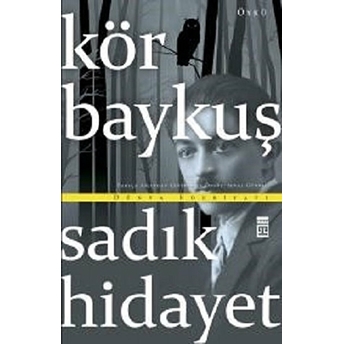 Kör Baykuş Sadık Hidayet