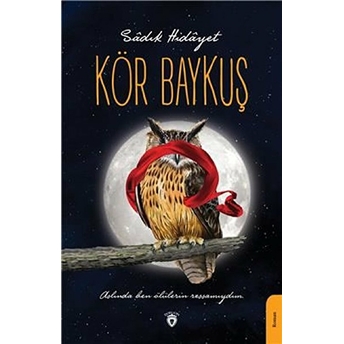 Kör Baykuş Sadık Hidayet