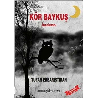 Kör Baykuş Tufan Erbarıştıran