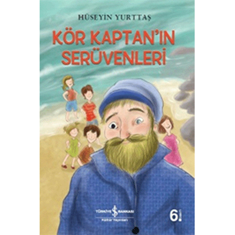 Kör Kaptanın Serüvenleri Hüseyin Yurttaş