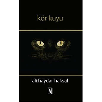 Kör Kuyu Ali Haydar Haksal